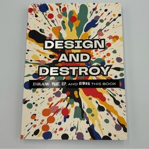 NEW Design & Destroy: Draw, Paint, Rip, and Ruin This Book Art Creative Journal